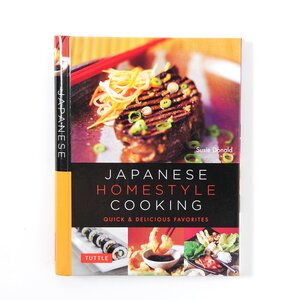 Japanese Homestyle Cooking: Quick & Delicious Favorites