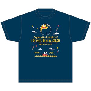 Aqours 6th LOVELIVE! Dome Tour 2020 T-Shirt ～MIRAI TICKET～ S