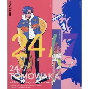 Tomowaka Artworks: 24/7 TOMOWAKA