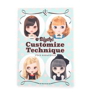 Blythe Customize Technique  