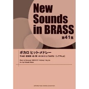 New Sounds in Brass Vol. 41: Vocaloid Hits Medley