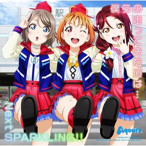 Bokura no Hashitte Kita Michi wa... / Next SPARKLING!! | Love Live! Sunshine!! The School Idol Movie Over The Rainbow Insert Song CD