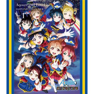 Love Live! Sunshine!! Aqours 2nd LoveLive! HAPPY PARTY TRAIN TOUR Blu-ray Live in Saitama Day1