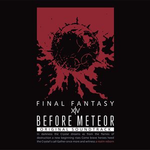 Before Meteor: Final Fantasy XIV Original Soundtrack