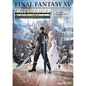 Final Fantasy XV Ultimania: Scenario Side