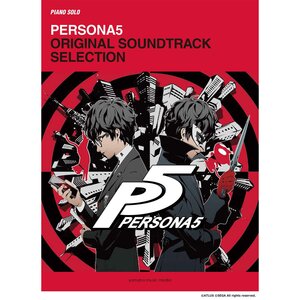 Persona 5 Original Soundtrack Selection Piano Solo