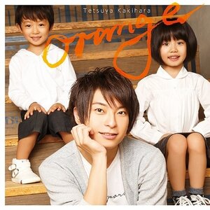 Orange (Deluxe Edition) | Tetsuya Kakihara