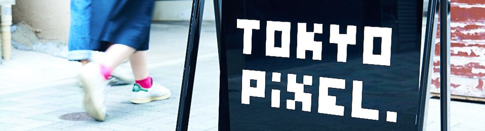 TOKYO PiXEL.