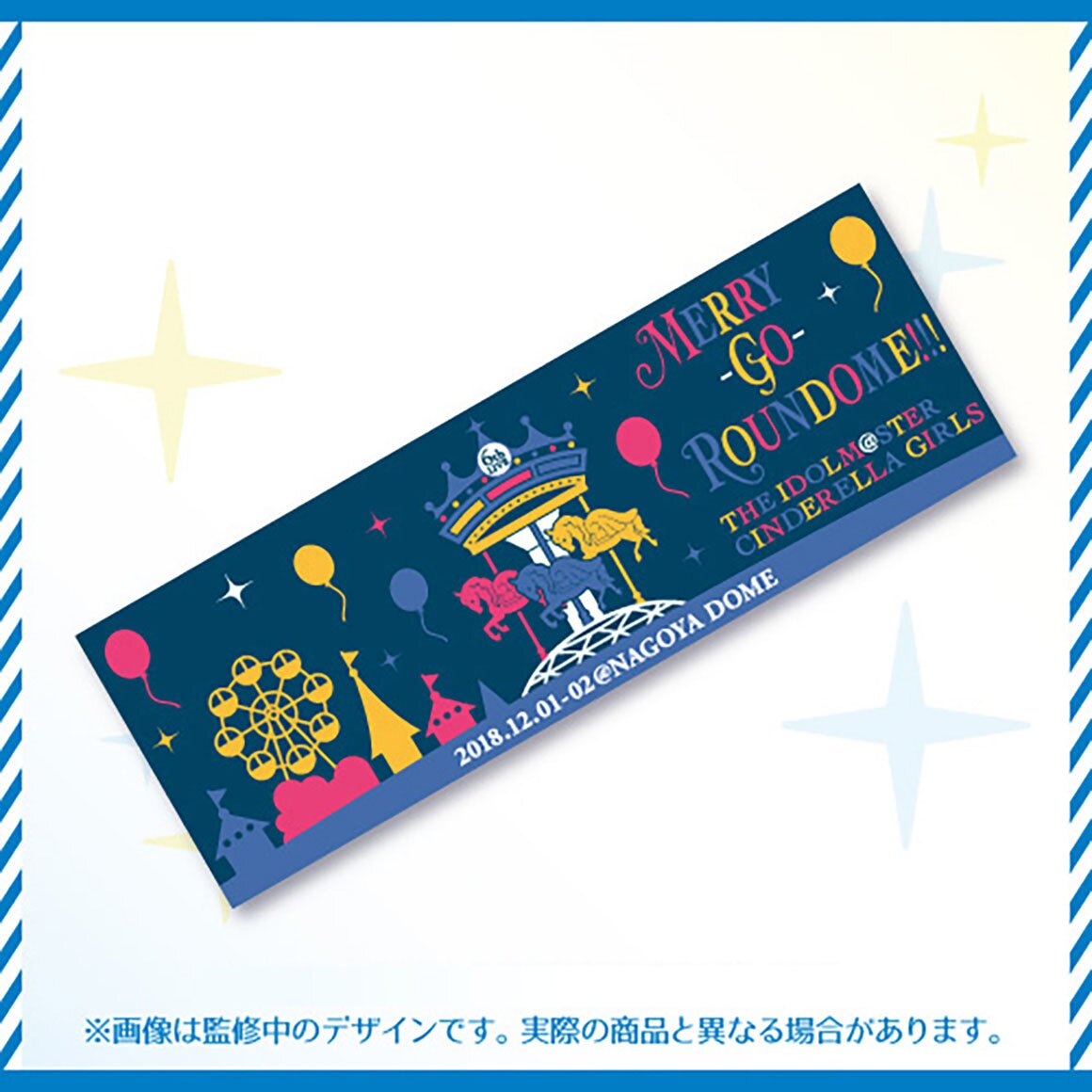 THE IDOLM@STER CINDERELLA GIRLS 6th LIVE MERRY-GO-ROUNDOME!!! Official  Towel (Nagoya Dome Ver.)