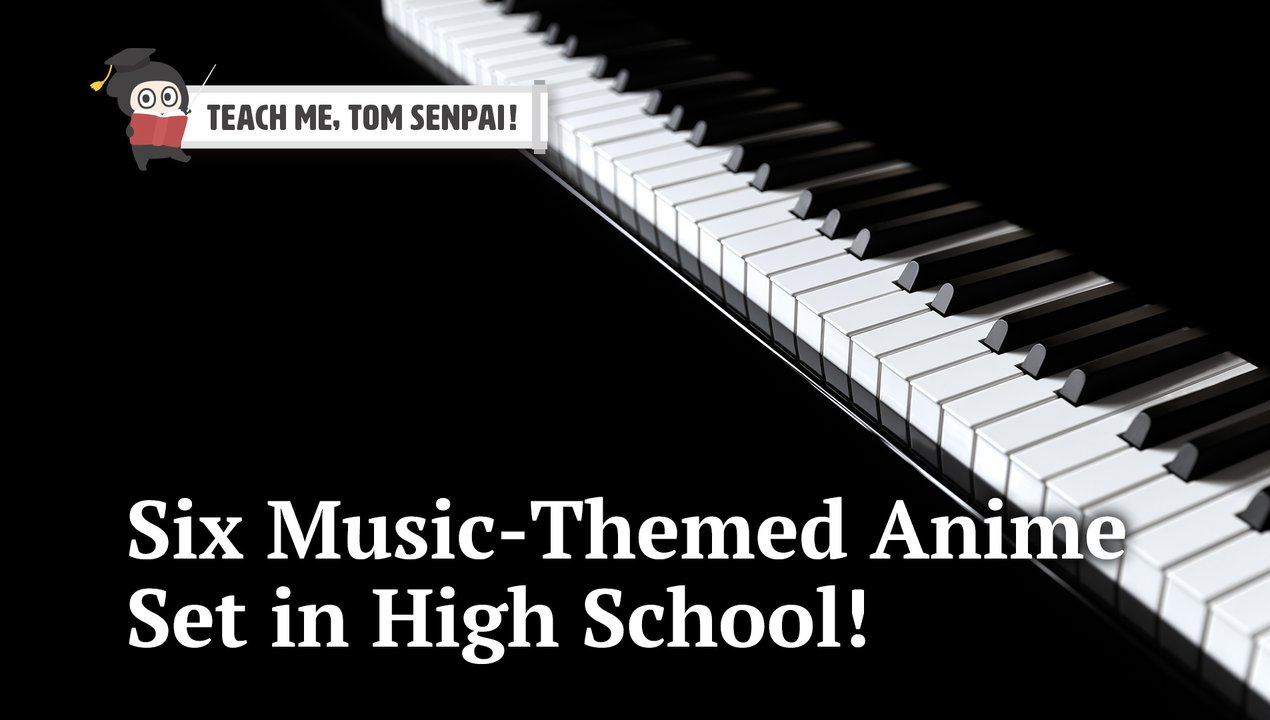 Six Music-Themed Anime Set in High School! | Anime News | Tokyo Otaku Mode  (TOM) Shop: Figures & Merch From Japan