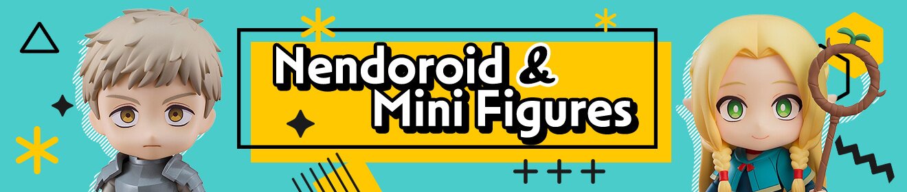 Nendoroid & Mini Figures