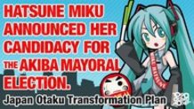 Miku Runs for Akiba Mayor! 