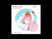 花澤香菜 - Sweets Parade (mondaystudio bootleg remix)