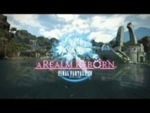 Final Fantasy XIV: A Realm Reborn PlayStation 4 Trailer