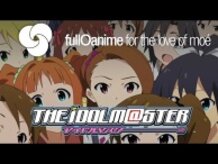 The iDOLM@STER (2011) Review | For the Love of Moé 02