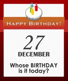 Whose BIRTHDAY is it today?