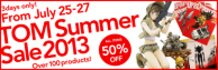 TOM Summer Sale 2013!