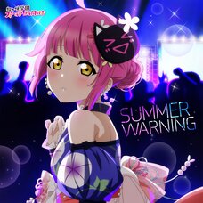 SUMMER WARNING | Love Live! Nijigasaki High School Idol Club NIJIGAKU Monthly Songs♪ August Single CD