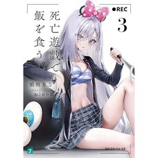 Playing Death Games to Put Food on the Table Vol. 3 (Light Novel)