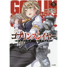 Goblin Slayer Vol. 9 (Light Novel)