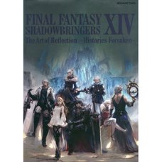 Final Fantasy XIV: Shadowbringers - The Art of Reflection -Histories Forsaken-