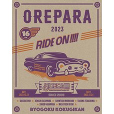 Original Entertainment Paradise -Ore Para- 2023 RIDE ON!!!! Blu-ray (2-Disc Set)