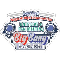 Love Live! Nijigasaki High School Idol Club UNIT LIVE & FAN MEETING Vol. 1 DiverDiva ～Big Bang～ Memorial Pin (Re-run)
