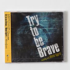 Try to Be Brave