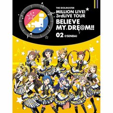 The Idolm@ster Million Live! 3rd Live Tour Believe My Dream!! Live Blu-ray 02 @Sendai