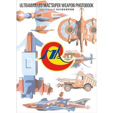 Ultraman Leo MAC Super Weapon Photo Book