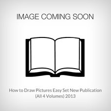 How to Draw Pictures Easy (All 4 Volumes) 2013 New Publication Set
