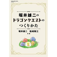 Yuji Horii’s How to Make Dragon Quest