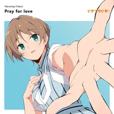 Pray for love | Ikizulive! Love Live! Bluebird Yukuri Harumiya 1st Solo Single CD