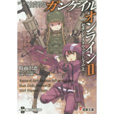 Sword Art Online Alternative: Gun Gale Online Vol. 2 (Light Novel)