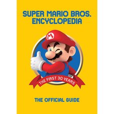 Super Mario Bros. Encyclopedia: The Official Guide to the First 30 Years 1985-2015