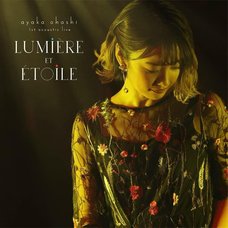 Lumière et Étoile | Ayaka Ohashi 1st Acoustic Live CD