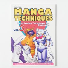 Manga Techniques Volume 3: Robot Design Techniques for Beginners