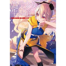 The Executioner and Her Way of Life Vol. 4 (Light Novel)