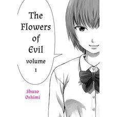 Flowers of Evil Vol. 1