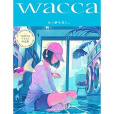 wacca Illustration Book: Oyogu Yume Wo Mita.