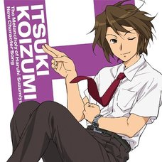 The Melancholy of Haruhi Suzumiya New Character Song Vol. 4: Itsuki Koizumi