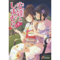 Adachi and Shimamura Vol. 6 (Light Novel)