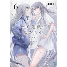 Playing Death Games to Put Food on the Table Vol. 6 (Light Novel)