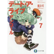 Date A Live Encore Vol. 7 (Light Novel)