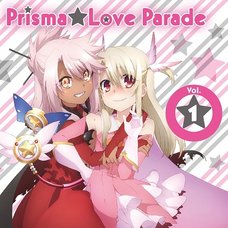 Fate/Kaleid Liner Prisma Illya 2wei! Character Song: Prisma Love Parade Vol. 1