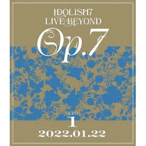 IDOLiSH 7 BEYOND Op.7 Blu-ray: Bandai Namco Filmworks 20% OFF