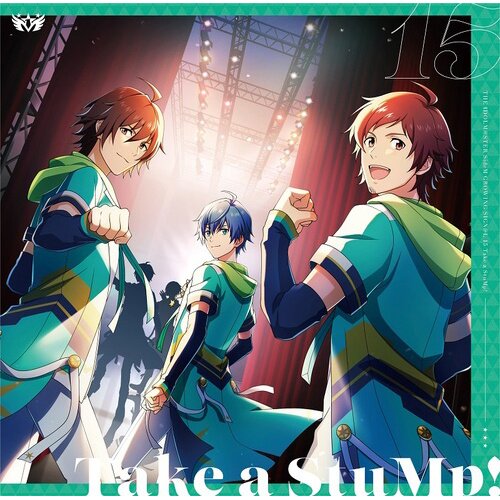 The Idolm@ster SideM Growing Sign@l 15: Take a StuMp! - Tokyo