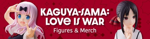 Kaguya-sama Figures & Merch