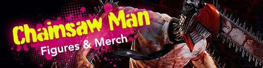 Chainsaw Man Figures & Merch