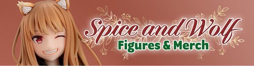 Spice and Wolf Figures & Merch
